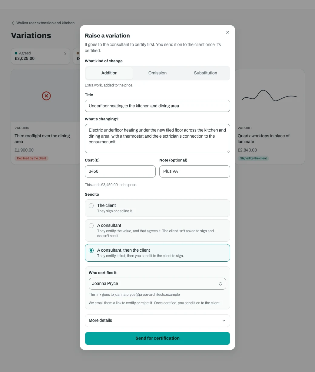 The raise a variation form on an office screen, filled in with a title, description, cost of 3,450 pounds, a note and the route a consultant then the client, with the consultant picked from the job's parties.